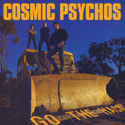 Cosmic Psychos