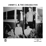 Jimmy C. & the Chelsea Five